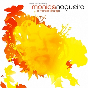 Monica Nogueira - Le Monde Change