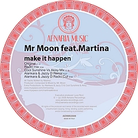Mr Moon Feat.Martina - Make It Happen