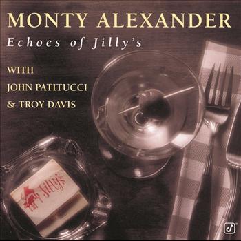 Monty Alexander - Echoes Of Jilly's