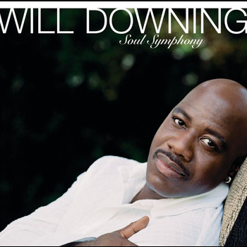 Will Downing - Soul Symphony