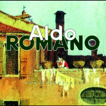 Aldo Romano - Non Dimenticar