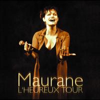 Maurane - L'Heureux Tour