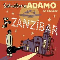 Salvatore Adamo - Un Soir Au Zanzibar