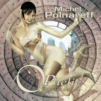 Michel Polnareff - Ophélie Flagrant Des Lits