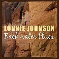 Lonnie Johnson - Back Water Blues