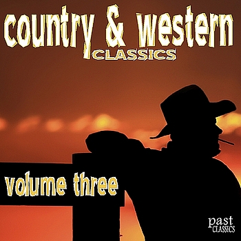 Various Artists - Country & Western Classics Volume 3