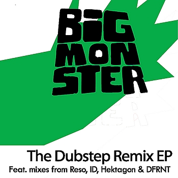 Baobinga - Big Monster - The Dubstep Remix EP