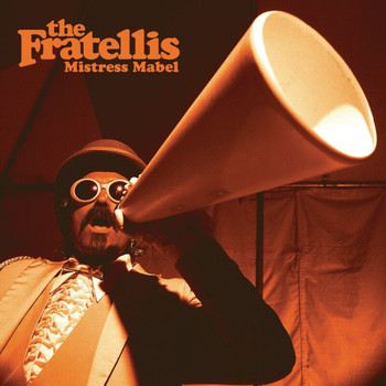 The Fratellis - Mistress Mabel (International E-Single)
