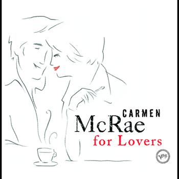 Carmen McRae - Carmen McRae For Lovers