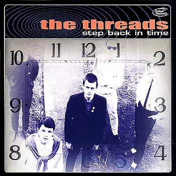 The Threads - Step Back in Time