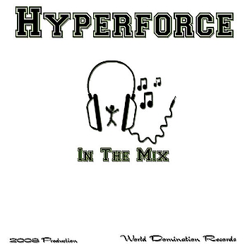 Hyper Force - In the Mix