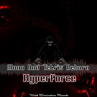 Hyper Force - Mona/ Tetris Reborn