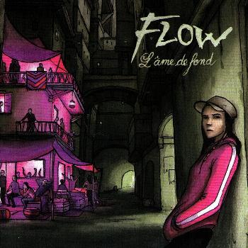 Flow - L'âme De Fond