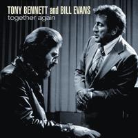 Tony Bennett, Bill Evans - Together Again (Remastered 2003)