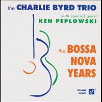 The Charlie Byrd Trio - The Bossa Nova Years