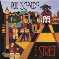 Pete Escovedo - E Street