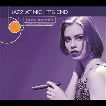 Various Artists - Jazz Moods: Jazz At Night's End