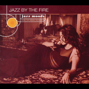 Various Artists - Jazz Moods: Jazz By The Fire