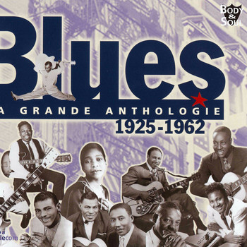 Various Artists - Blues - La Grande Anthologie 1925 - 1962