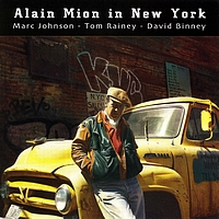 Alain Mion - Alain Mion in New York