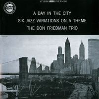 Don Friedman Trio - A Day In The City