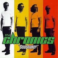 The Chronics - Soulshaker (Explicit)