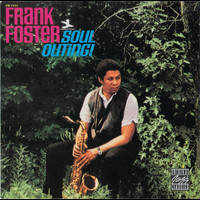 Frank Foster - Soul Outing!