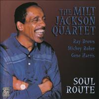Milt Jackson Quartet - Soul Route