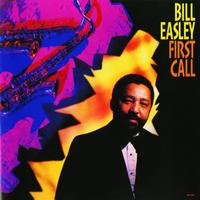 Bill Easley - First Call