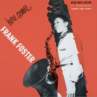 The Frank Foster Quintet, George Wallington - Here Comes Frank Foster / George Wallington Showcase