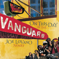 Joe Lovano - On This Day At The Vanguard