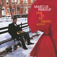 Marcus Printup - Song For The Beautiful Woman