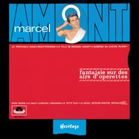 Marcel Amont - Heritage - Fantaisies Sur Des Airs D'Opérettes - Polydor (1963)