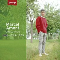 Marcel Amont - Heritage - Moi, Le Clown - Polydor (1964-1965)