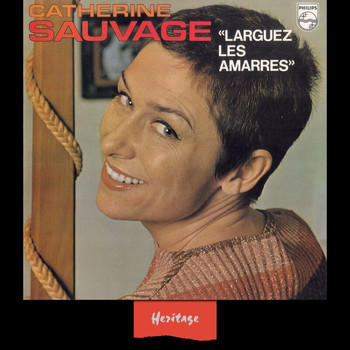 Catherine Sauvage - Heritage - Larguez les Amarres - Philips (1970)