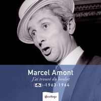 Marcel Amont - Heritage - J'Ai Trouvé Du Boulot - Polydor (1963-1964)