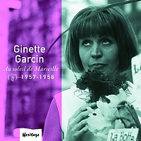 Ginette Garcin - Heritage - Au Soleil De Marseille - Véga (1957-1958) (e-album)