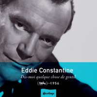 Eddie Constantine - Heritage - Dis-Moi Quelque Chose De Gentil - Barclay (1956)