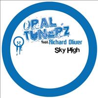 Oral Tunerz feat. Richard Oliver - Sky High