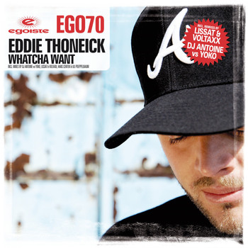 Eddie Thoneick - Whatcha Want