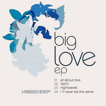 Knee Deep - Big Love EP