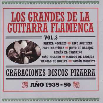 Various Artists - Grabaciones Discos Pizarra - Los Grandes de la Guitarra Flamenca Vol. 3