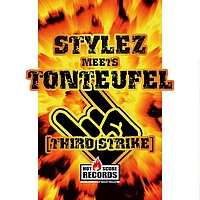 Stylez meets Tonteufel - Third Strike