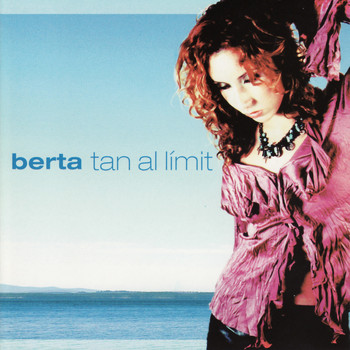 Berta - Tan al Límit