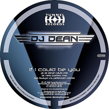 DJ Dean - If I Could Be You