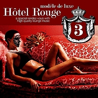 Various Artists - Hotel Rouge Vol.3
