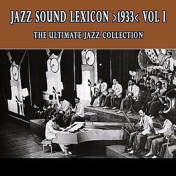 Various Artists - Jazz Sound Lexicon >1933< Vol.1