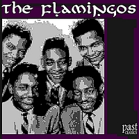 The Flamingoes - The Very Best of the Flamingos
