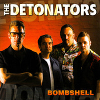 The Detonators - Bombshell