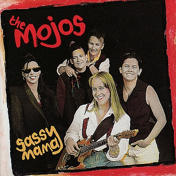 The Mojos - Sassy Mama